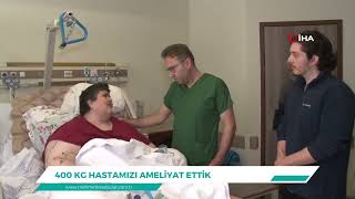 Süper Süper Obez Hastanın Hikayesi Prof Dr Mehmet Karabulut