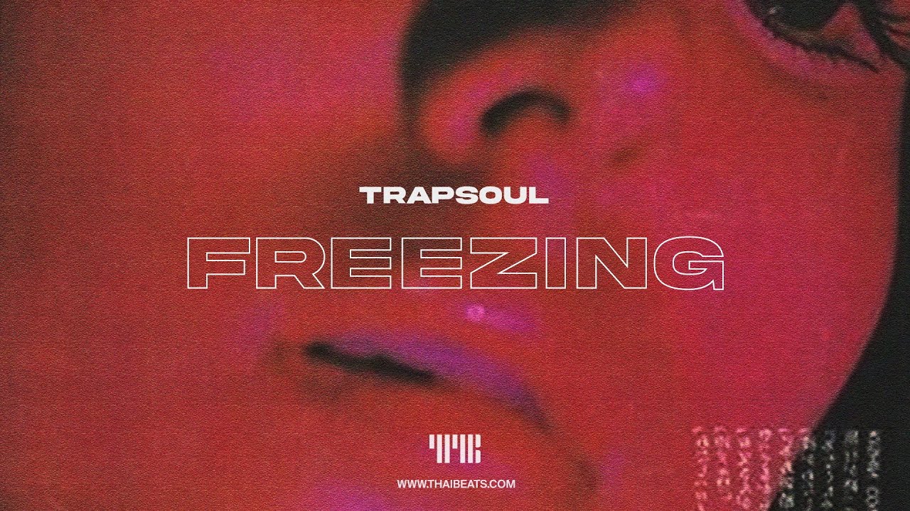 Freezing (Smooth R&B x Trapsoul Type Beat) YouTube