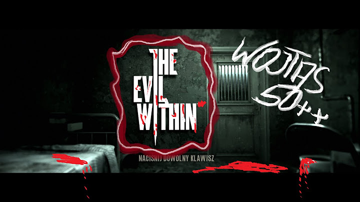 Zagrajmy w THE EVIL WITHIN #38 /PL/HD/ Co ona wyprawia ?