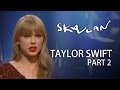 Taylor Swift Interview | Part 2 | SVT/NRK/Skavlan