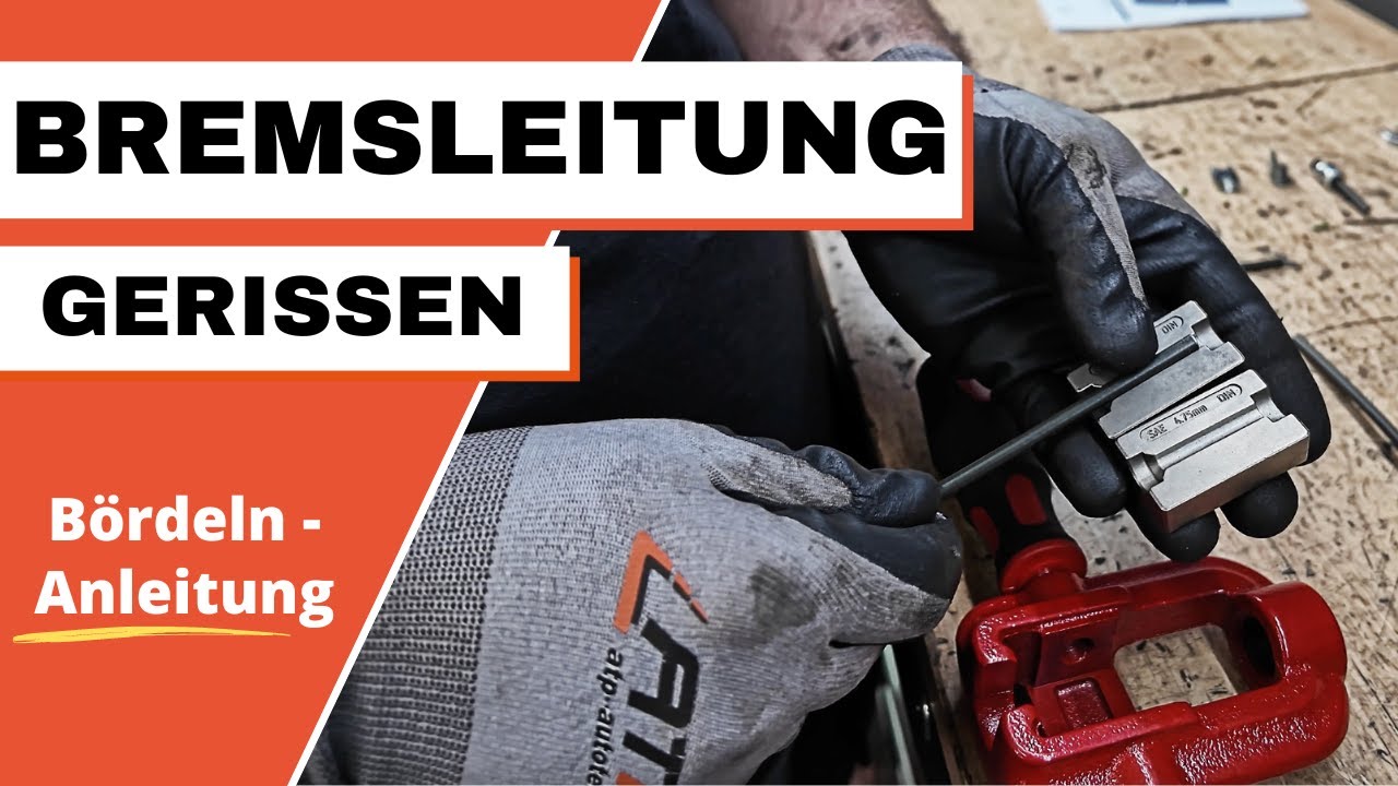 Bremsleitung selber bördeln - so klappt es garantiert