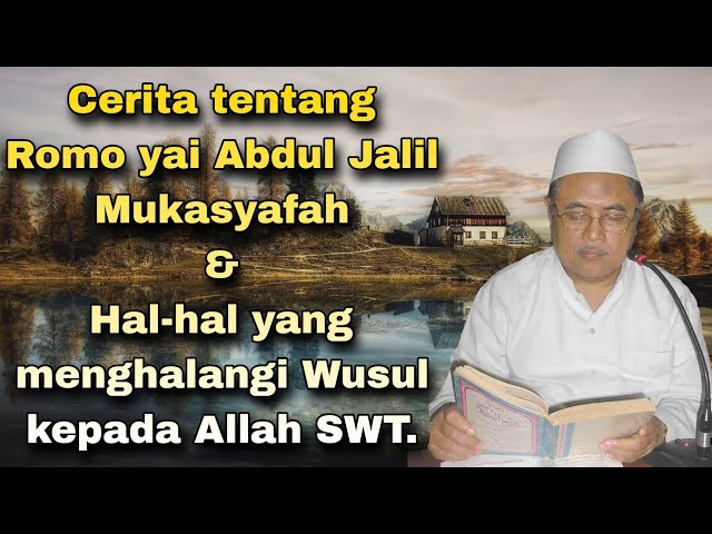 Kh Jamaludin Ahmad | Cerita tentang Romo Yai Abdul Jalil Mukasyafah class=