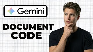 How To Document Code In Google Gemini (Working 2026)