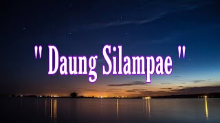 Lirik Lagu Daung Silampae - Cover By Leony Anggel || Bugis Viral tiktok