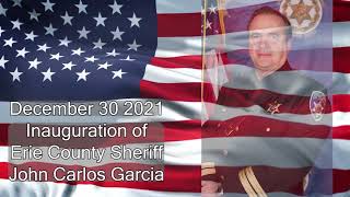Sheriff John C. Garcia's Swearing In Ceremony