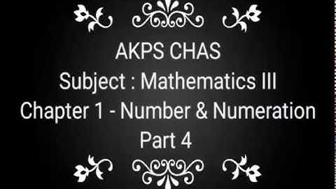 AKPS, Class 3, Sub Maths, Chapter 1, Number & Numeration, Part 4