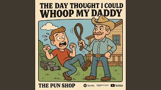 The Day I Thought I Could Whoop My Daddy