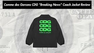 Comme des Garcons CDG "Breaking News" Coach Jacket Review screenshot 2