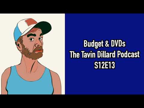 Budget & DVDs (Podcast S12E13)