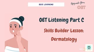 OET Listening Part C Practice: Dermatology