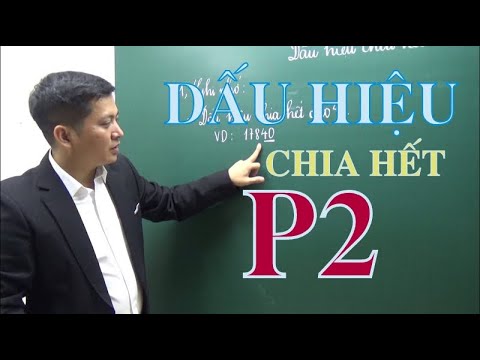 Video [Toán nâng cao lớp 4] Dấu hiệu chia hết phần 2 - Thầy... - youtube