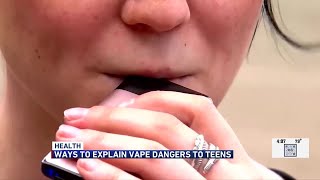 Ways To Explain The Dangers Of Vaping To Teens