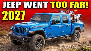 Full All 5 CONTROVERSIAL Changes in 2027 Jeep Gladiator EXPLAINED in Detail! Guide