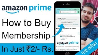 Amazon Prime Membership In Only 2 Rupees  Amazon Prime 30 Days Free Trial Plan