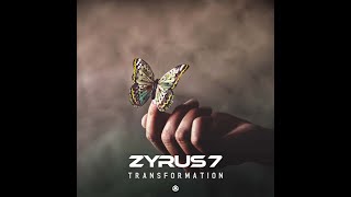 Zyrus 7 - Transformation - Extended Version - Official