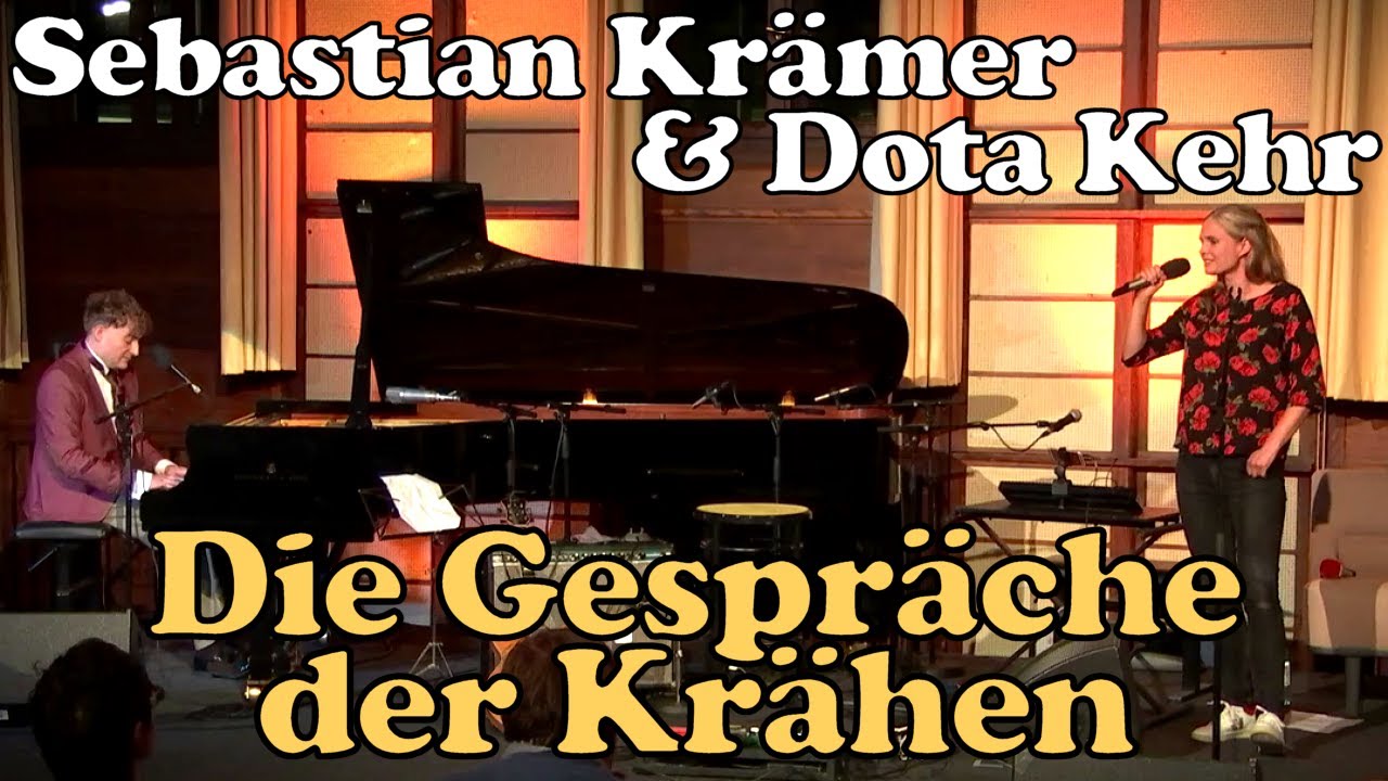 Sebastian Krämer & Dota Kehr: "Die Gespräche der Krähen" live 2021