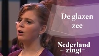 De glazen zee - Nederland Zingt