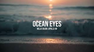 Video thumbnail of "Billie Eilish- Ocean Eyes (Apollo Xo Remix)"