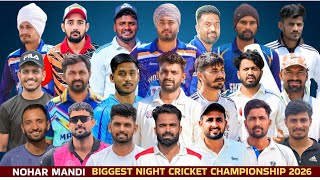 🔴 Live | 1-4 Pre Quarter, 1-2 Quarter & 1 Semi Final | Nohar Mandi 2nd Night Cricket Tournament 2026 screenshot 3