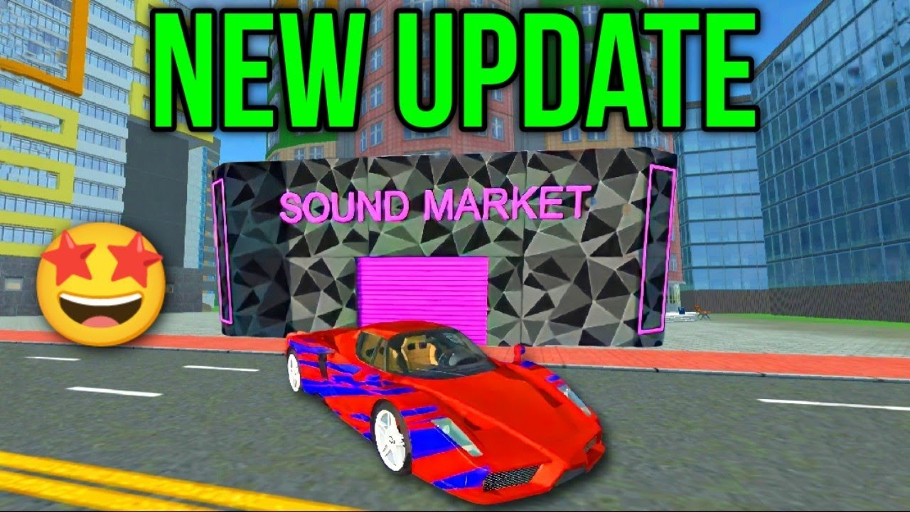 New Update Features - Car Simulator 2