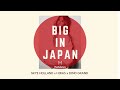 Skye holland x hiras x dino grand  big in japan official audio
