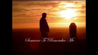 SOMEONE TO REMEMBER ME / Russel Watson / Guitar Instrumental. chords