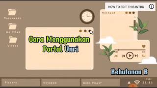 Tutorial Cara Menggunakan Portal UNRI