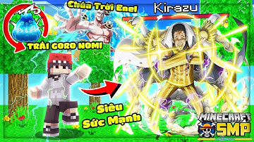 MINECRAFT ONE PIECE SMP * TẬP 3 | MỞ RƯƠNG RA TRÁI ÁC QUỶ LÔI Của Chúa Trời ENEL Và Cướp 2 TIM?