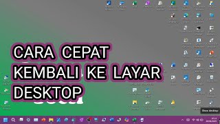 Tutorial Cara Cepat Kembali Ke Layar Desktop Windows 11 Laptop Atau PC
