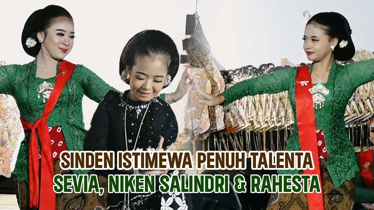 SINDEN ISTIMEWA SEMUA UNJUK KEBOLEHANYA ~ SEVIA TATA & NIKEN SALINDRY