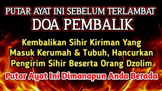 Download Lagu PUTAR SEGERA AYAT INI ❗Agar Orang Yang Dzolim Pada Anda Mendapat Karma Dan Balasan Dari Allah ❗ MP3
