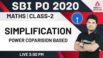 Simplification (Power Comparison Based) | Maths | SBI PO 2020 | Adda247