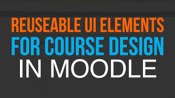 Enhance the appearance and usability of Moodle courses by incorporating UI element