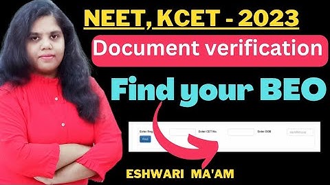 Check Your BEO office for KCET Documents Verification 2023|KCET Counselling Process 2023