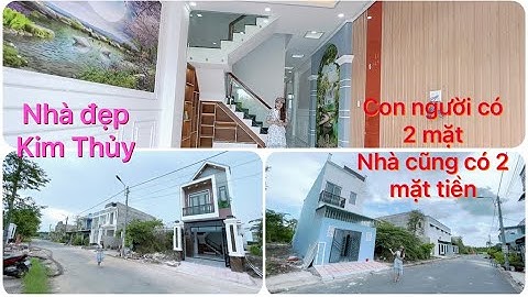 🔥Nhà đẹp Kim Thủy luôn cập nhật mẫu mới hàng ngày - NHÀ 2 MẶT ĐƯỜNG NHỰA LỚN-SHR gần chợ Bình Chánh