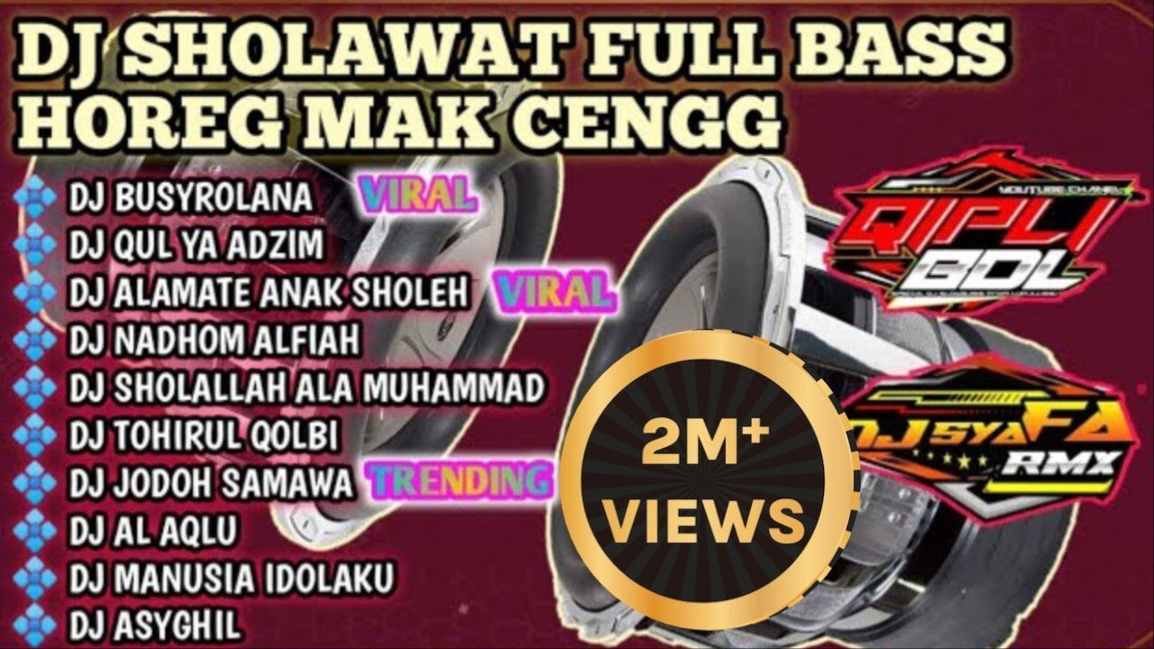 DJ SHOLAWAT TERBARU 2023 ALAMATE ANAK SHOLEH FULL BASS HOREG BUAT CEK SOUND HAJATAN DJ SYAFA RMX