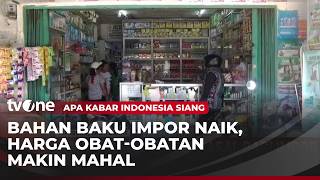 Harga Obat-obatan Naik hingga 10%-20% | AKIS tvOne