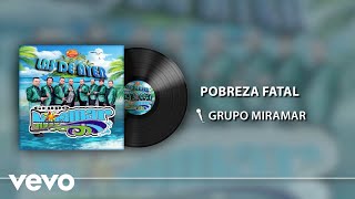 Grupo Miramar - Pobreza Fatal