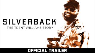 SILVERBACK: The Trent Williams Story