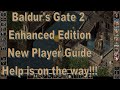 Baldur's Gate 2 Enhanced Edition New Player Guide