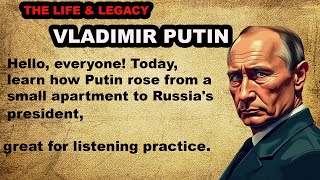 Vladimir Putin's Story || Learn English Through Story Level 2 🔥|| English Listening Practice ✅