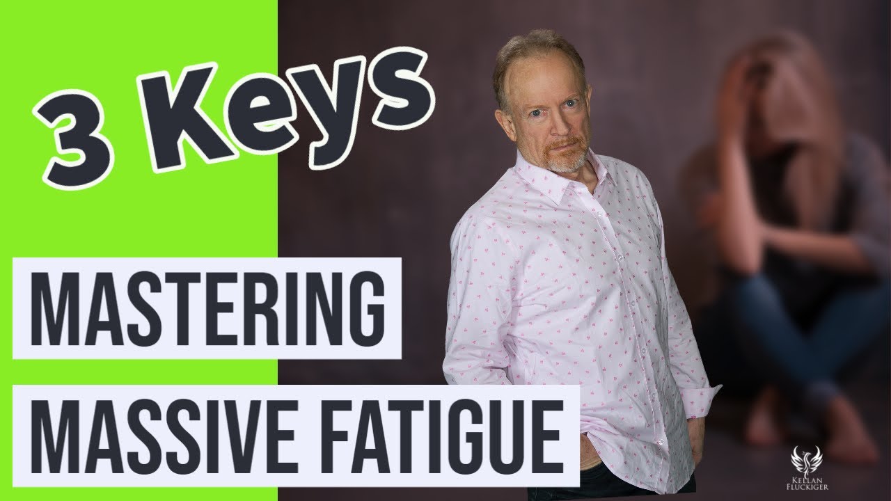 Do The Impossible - 3 Keys to Mastering Massive Fatigue
