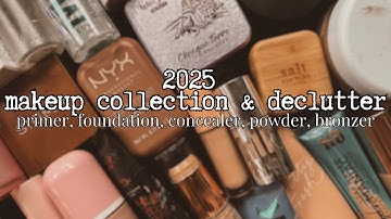 2025 makeup collection & declutter! | foundation, concealer, primer, powder, bronzer