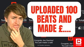 I Uploaded 100 Beats On Beatstars and Made...