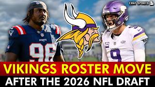 🚨VIKINGS ROSTER MOVE - Depth Chart CHANGES After The 2026 NFL Draft