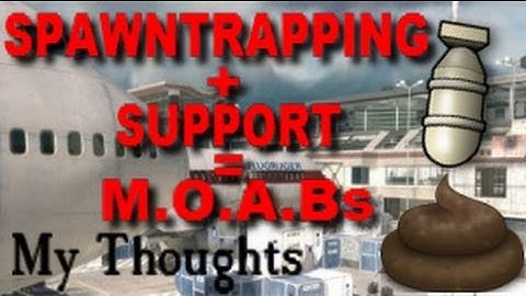 COD:MW3 33-3 Terminal ACR MOAB | MW3 Spawn-trapping + Support = M.O.A.Bs