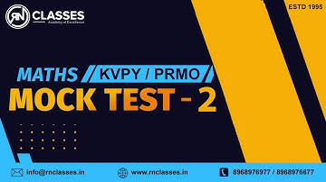 Olympiad (IOQM) MOCK TEST - 2 | KVPY PRMO Maths | KVPY PRMO 2021-22 | RN Classes #kvpy #prmo