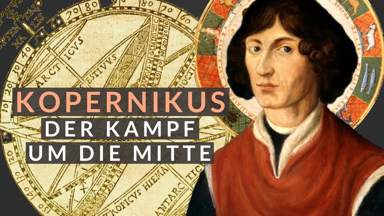 068 Das Weltbild des Nikolaus Kopernikus Meilensteine der Naturwissenschaft \u0026 Technik