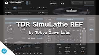 Tokyo Dawn Labs TDR SimuLathe REF | ディスクマスタリングプロセスを完全にシミュレート