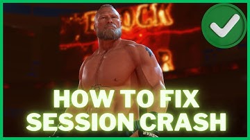 FIX Session Crash in WWE 2K24 | + Other Issues 2025